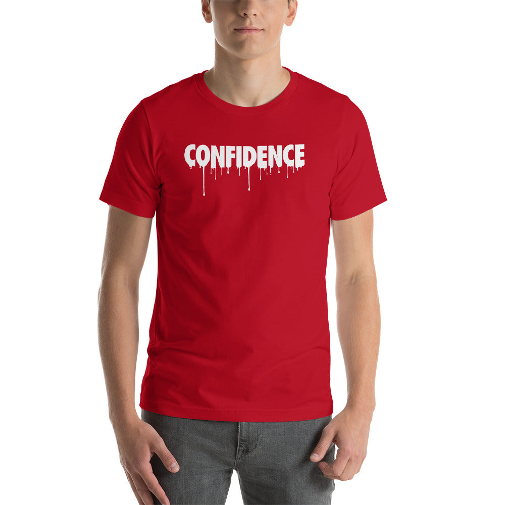 Dripping With Confidence - T-Shirt