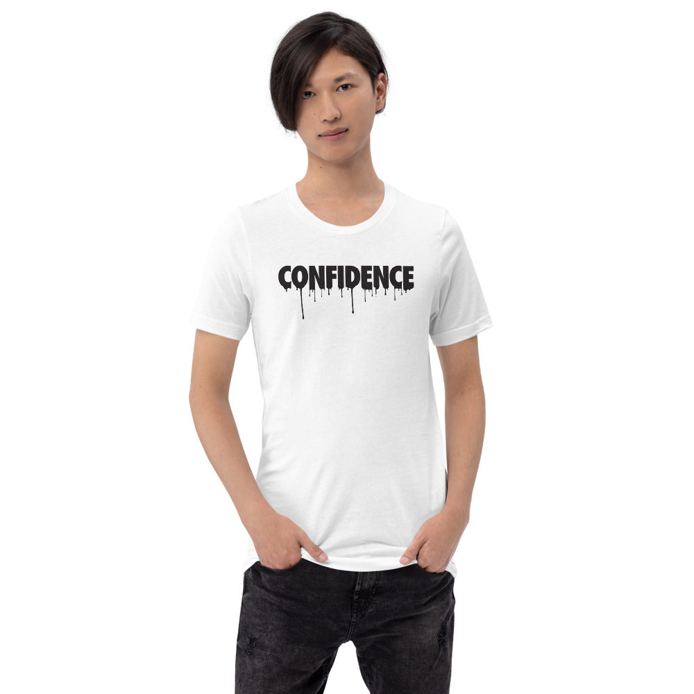 Dripping With Confidence - T-Shirt