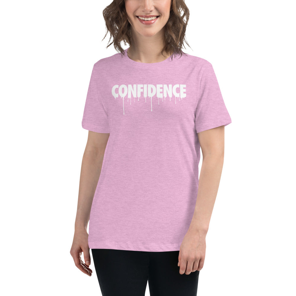 Dripping With Confidence - Women's Relaxed T-Shirt