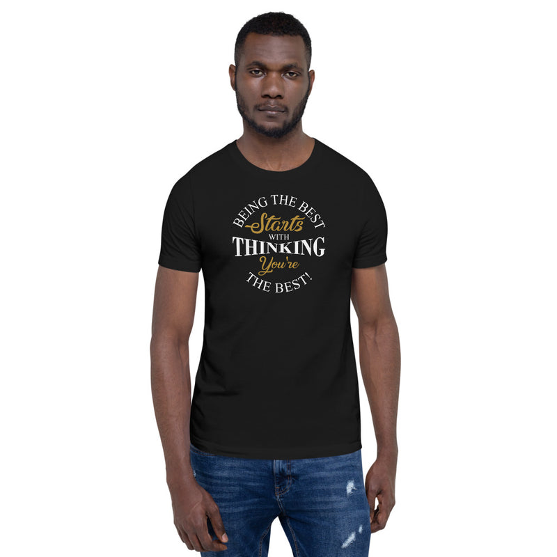 Being The Best - T-Shirt