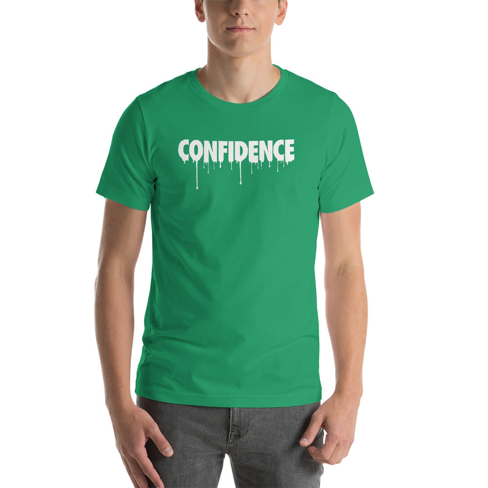 Dripping With Confidence - T-Shirt