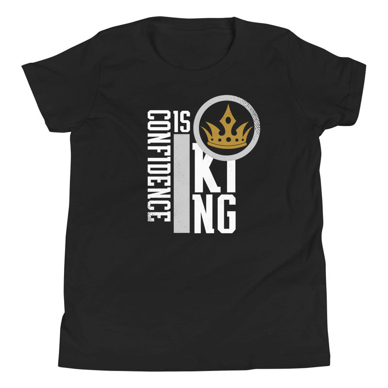 Confidence Is King - Youth T-Shirt