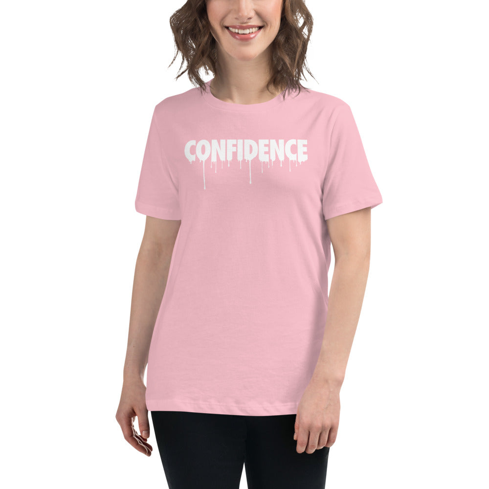 Dripping With Confidence - Women's Relaxed T-Shirt